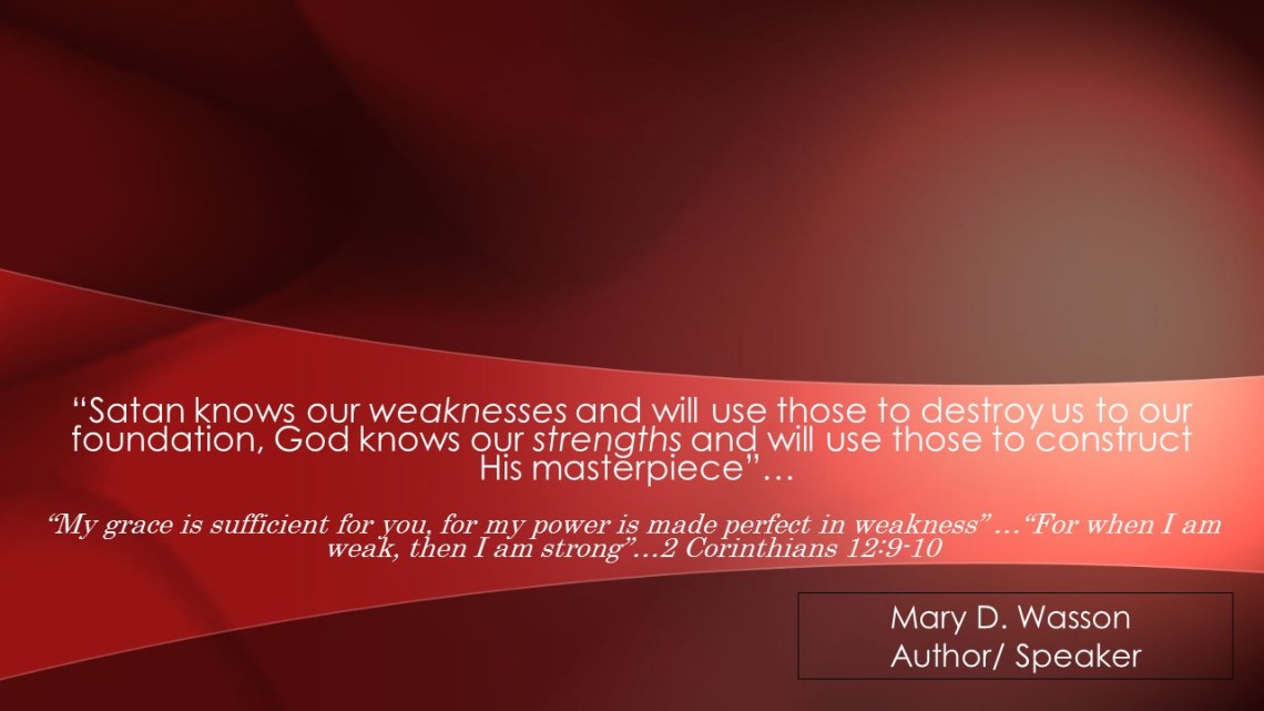 Satan knows our weaknesses